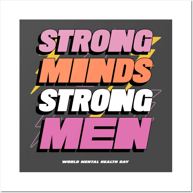 Strong Minds, Strong Men Wall Art by flodad